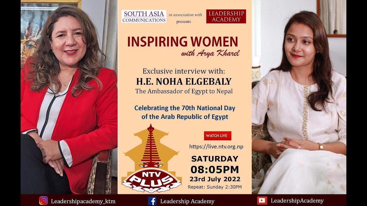 H.E. Noha Elgebaly, Ambassador of Egypt to Nepal - Inspiring Women with Arya Kharel