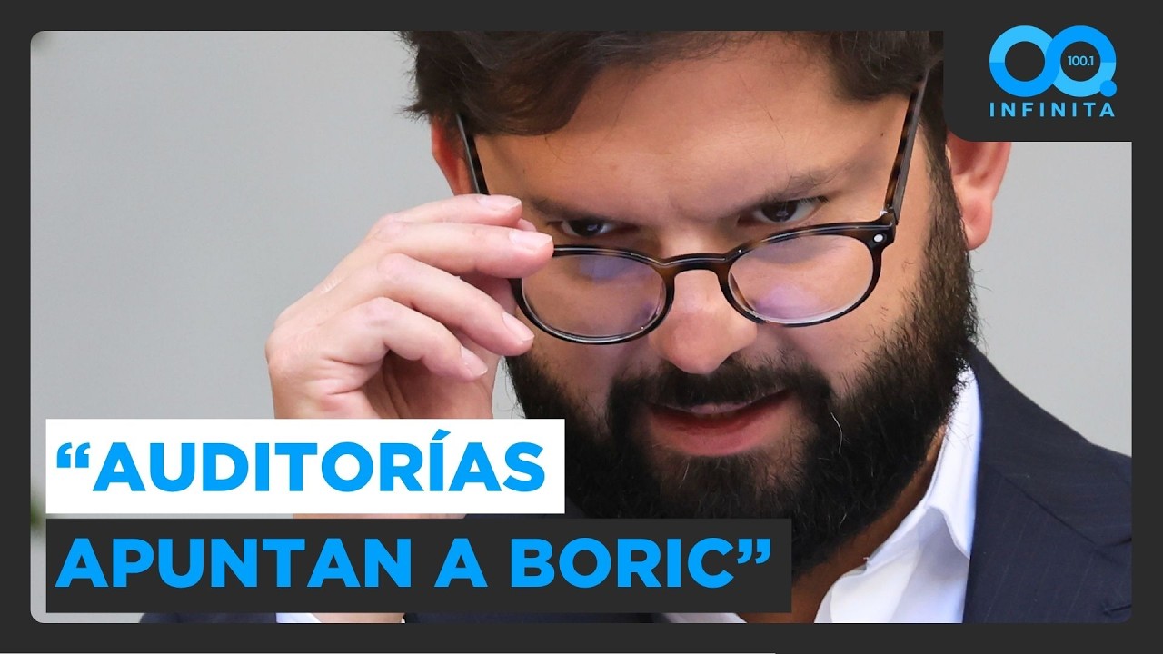 “Auditorías apuntan a Boric”: Análisis por despliegue de más de mil auditores del Gobierno