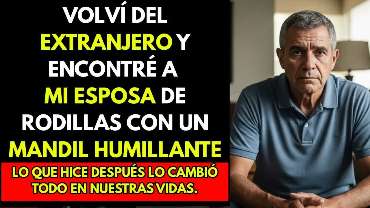 HISTORIA REAL： Volví del extranjero y encontré a mi esposa de rodillas con un mandil humillante