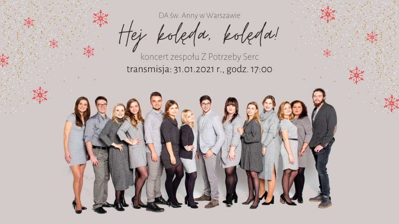 Hej kolęda, kolęda! Koncert zespołu Z Potrzeby Serc
