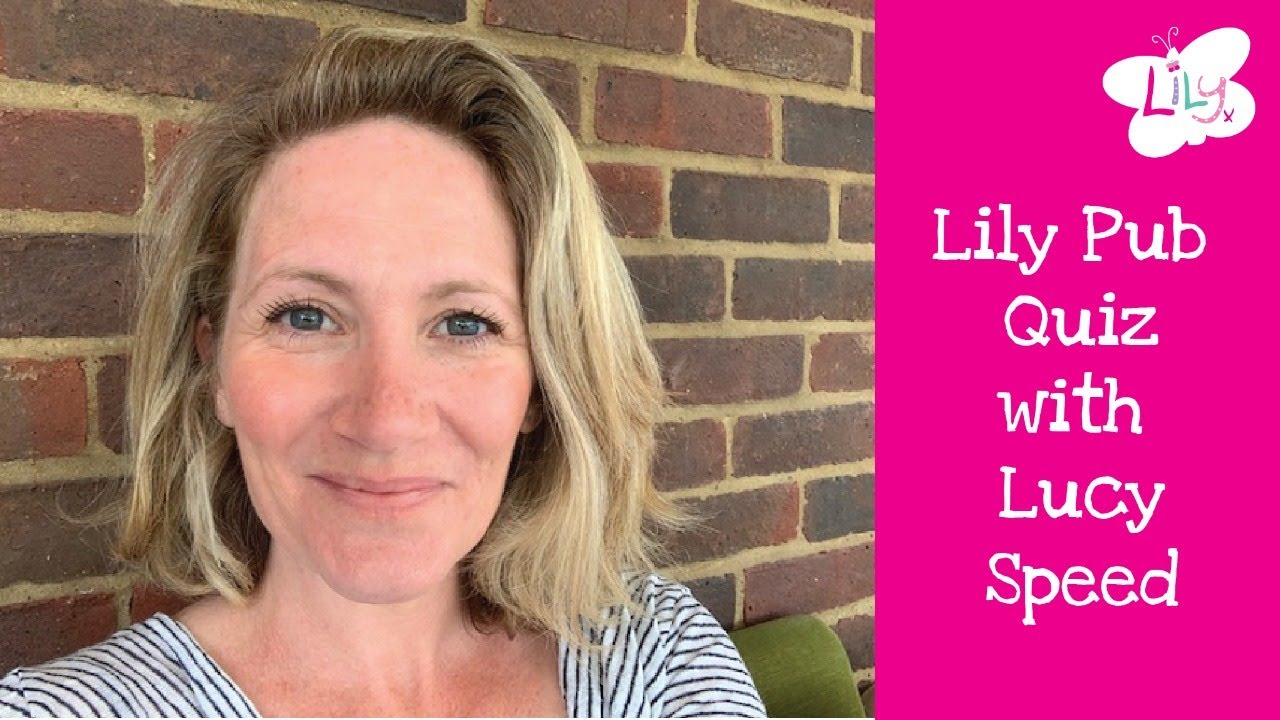 Lily Pub Quiz with Lucy Speed