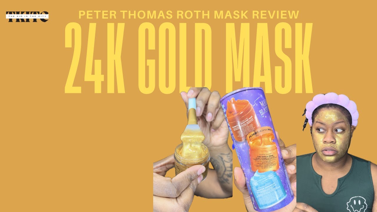 Peter Thomas Roth 24k Gold Mask Review & Skincare Routine | Worth the Hype? | Product Review