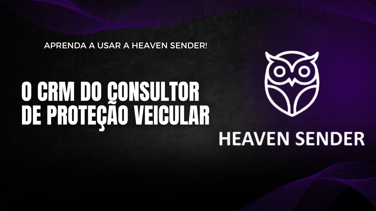 O CRM FEITO PARA O CONSULTOR DE PROTEÇÃO VEICULAR