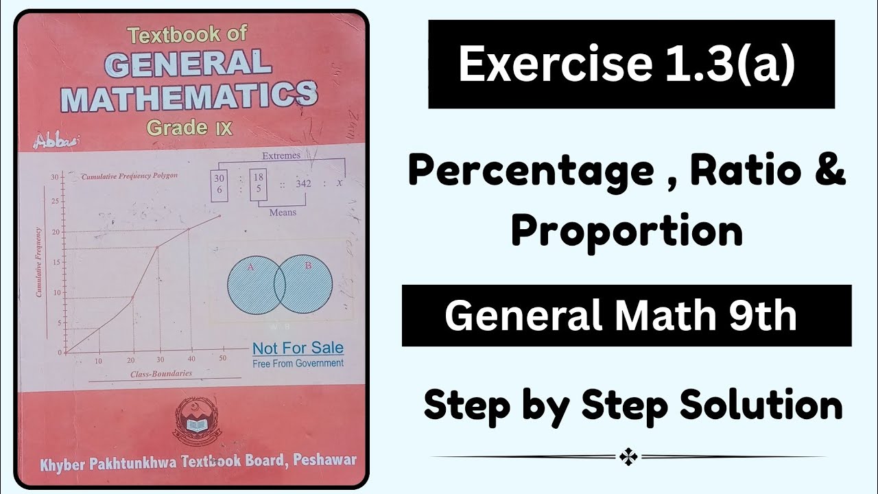 Exercise 1.3(a) Ratio Proportion and Percentage | Unit 1 General Math 9th | Class 9th General Math