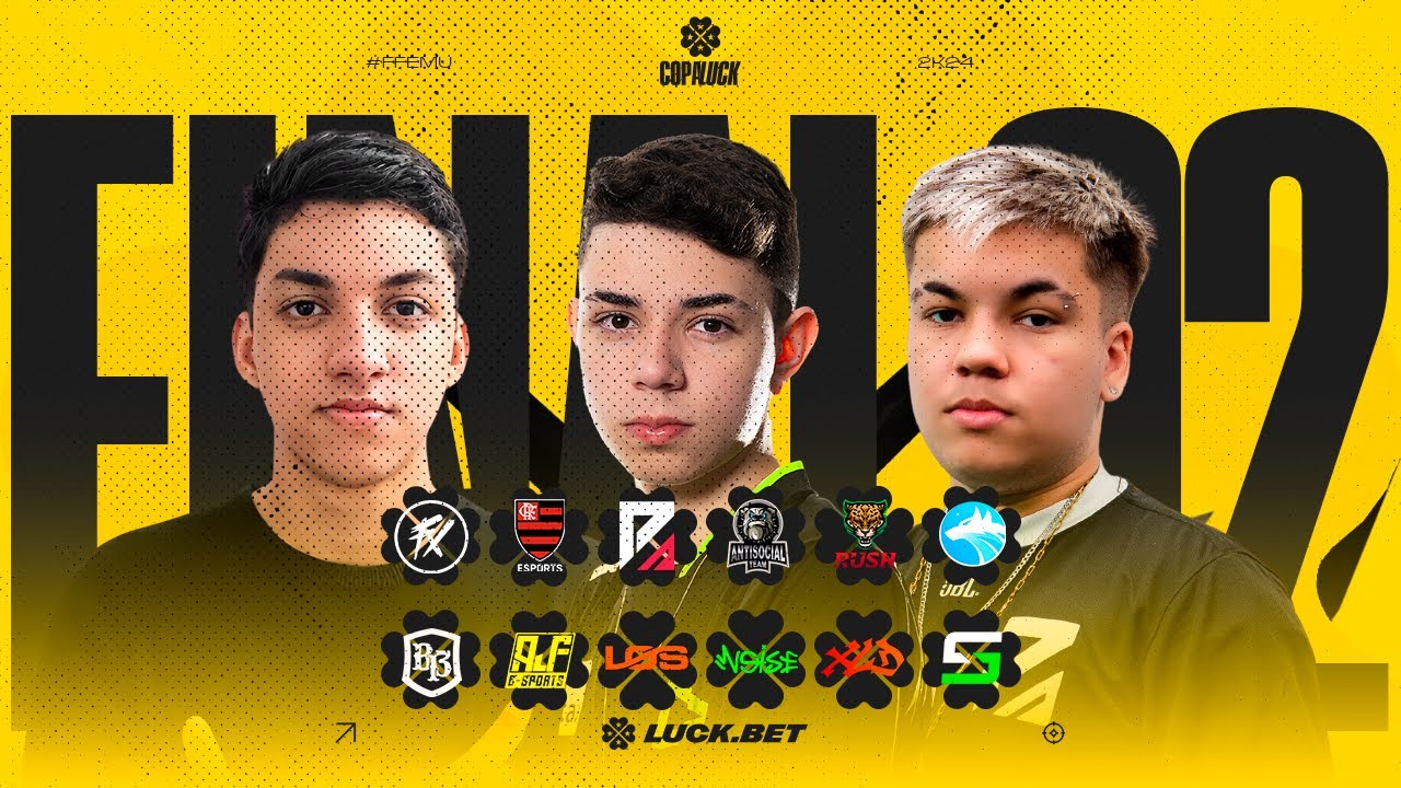 COPA LUCKBET 💛 GRANDE FINAL 💛 NOISE, FLUXO, FLAMENGO, FAZ O P, DOLLARS #COPALUCK