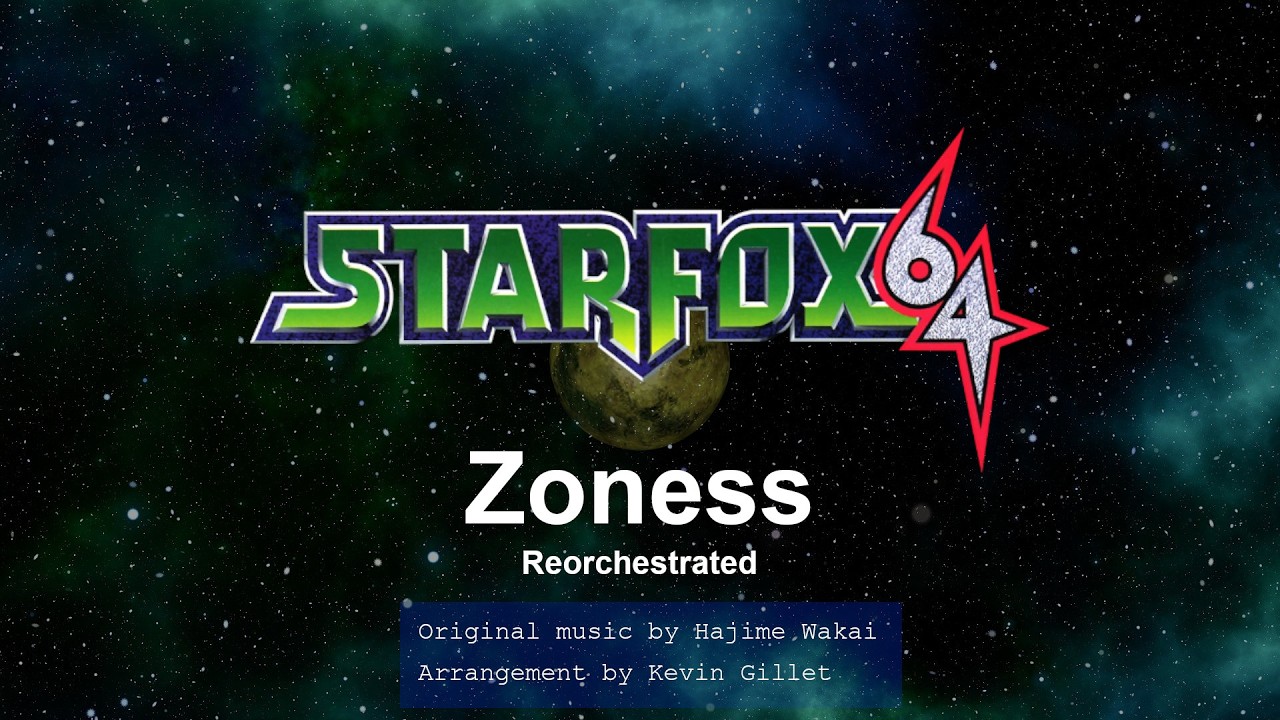 Starfox 64 - Zoness ~ Reorchestrated
