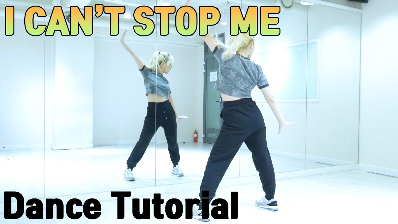 TWICE(트와이스) - I CAN'T STOP ME 안무배우기｜Dance Tutorial