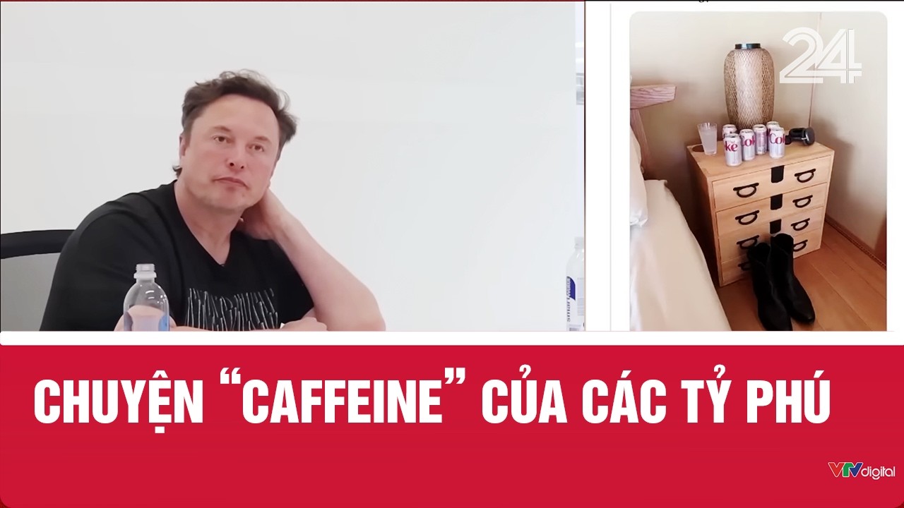 Chuyện 'caffeine' của các tỷ phú | VTV24
