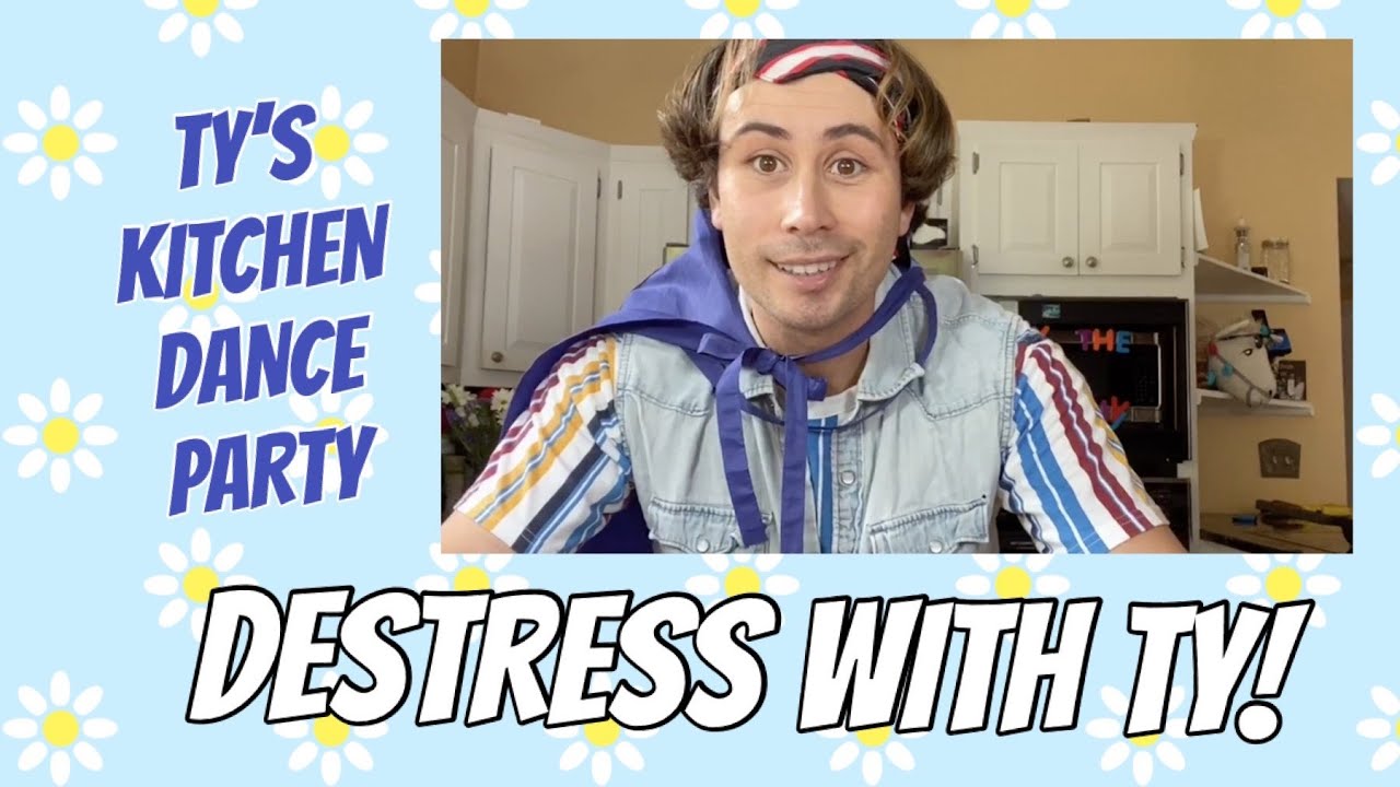 Ty's Kitchen Dance Party - Destress with Ty! | Fun Educational Videos for Kids