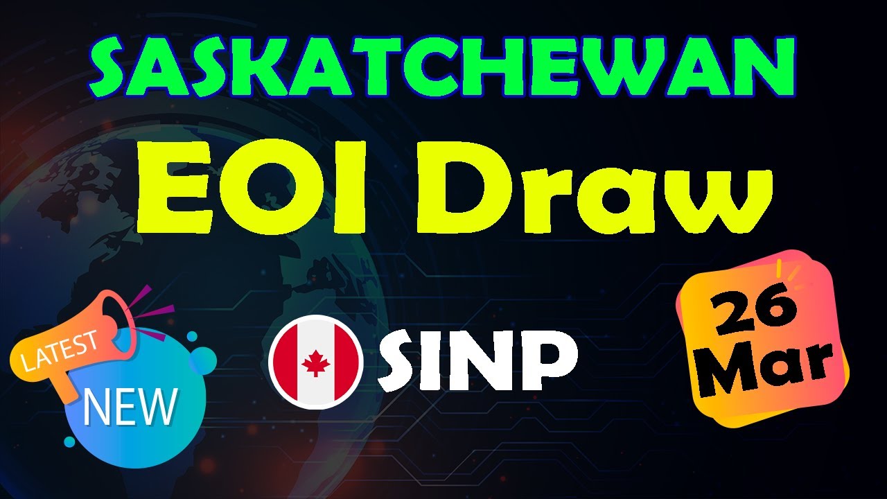 Saskatchewan Nomination | Canada Immigration | SINP Draw - 26 March, 2020