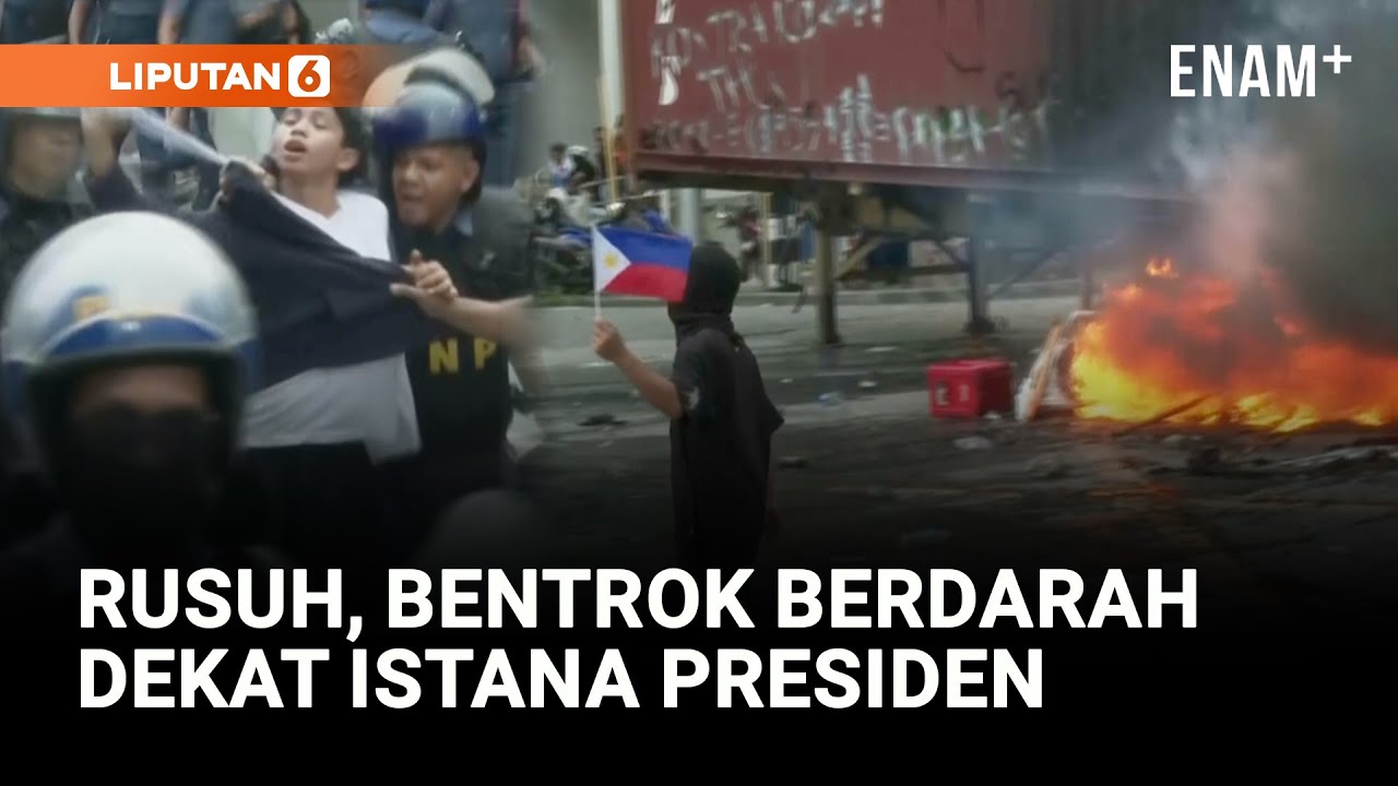 Skandal Korupsi Picu Bentrokan Berdarah Dekat Istana Presiden Filipina | Liputan6