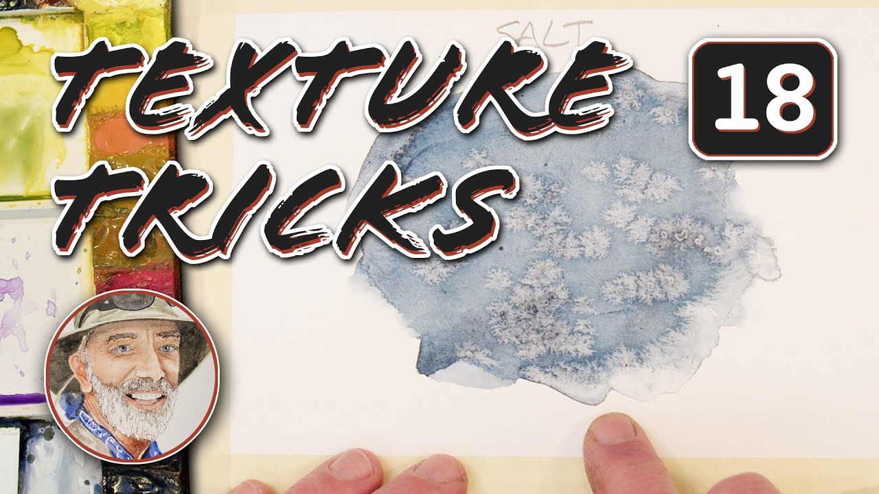 Watercolor Texture Techniques — Add Interest & Life to Your Paintings