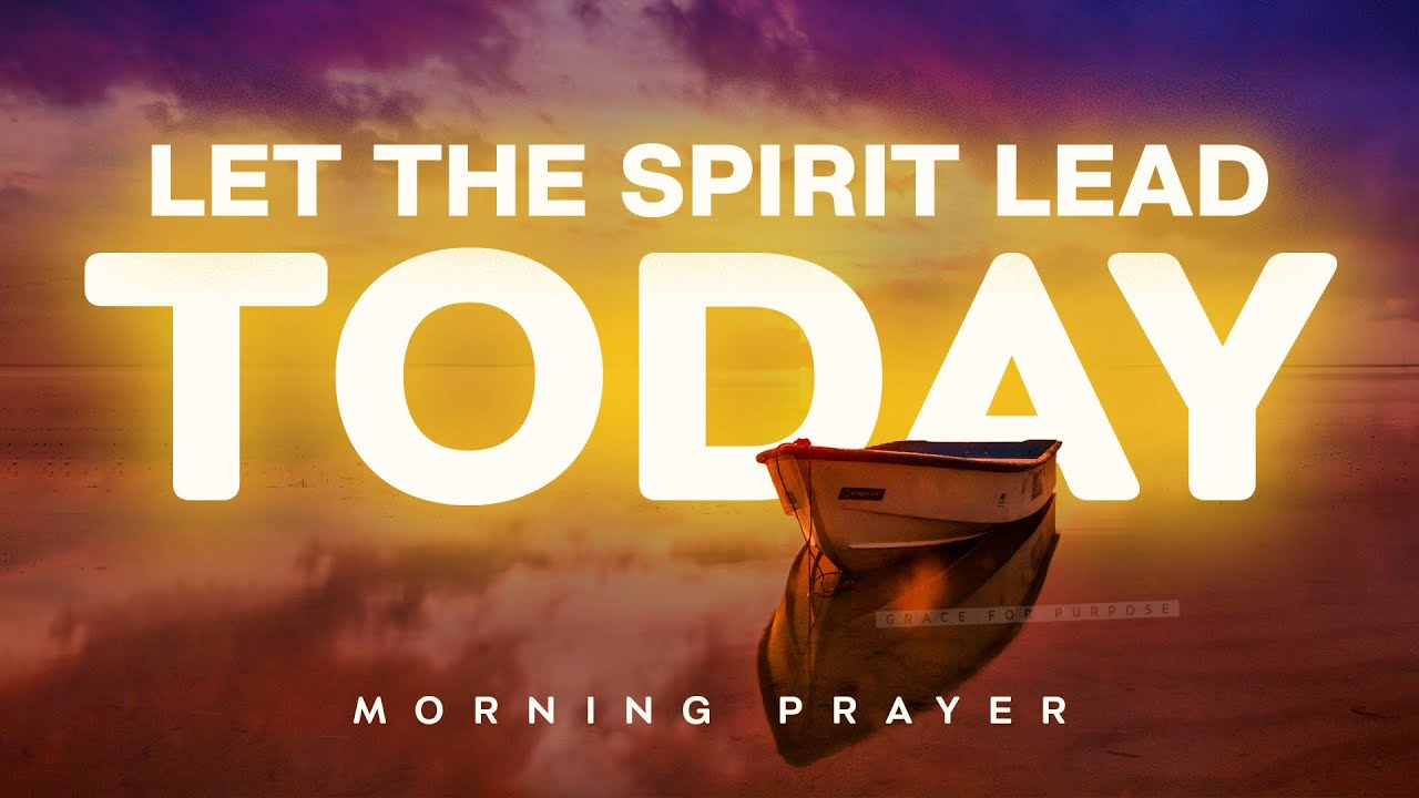 Begin Your Day Asking God To Open Your Eyes | A Blessed Morning Prayer