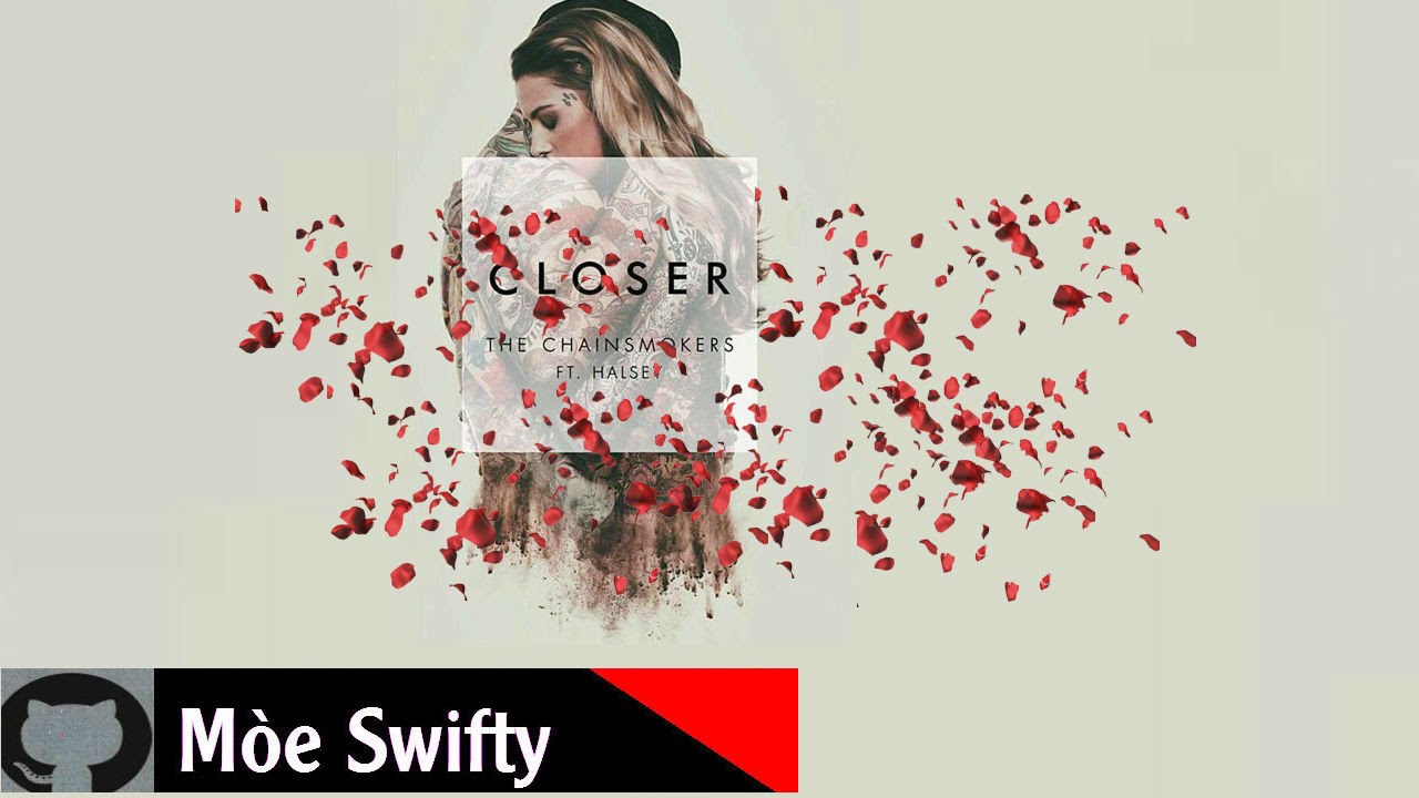 [Lyrics+Vietsub] The Chainsmokers - Closer (ft Halsey)
