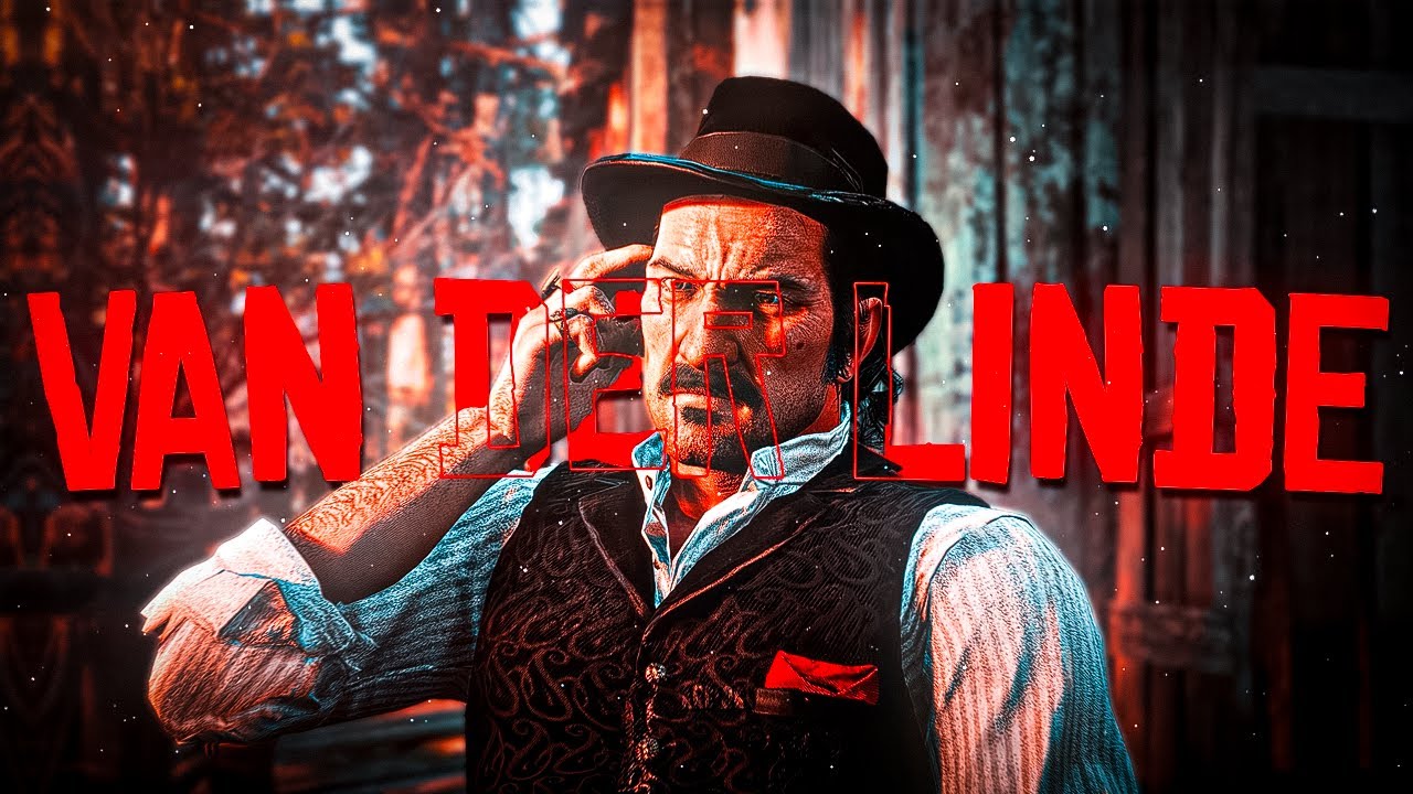 VAN DER LINDE GANG | RED DEAD REDEMPTION 2 | EDIT