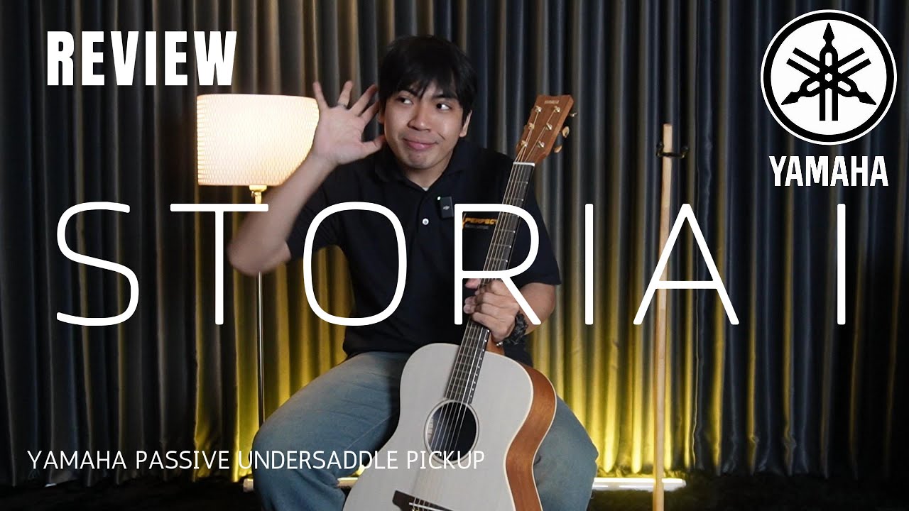 รีวิว I YAMAHA STORIA เสียงดีงานสวย และเป็น กีต้าร์โปร่งไฟฟ้า ในตัว I perfectband