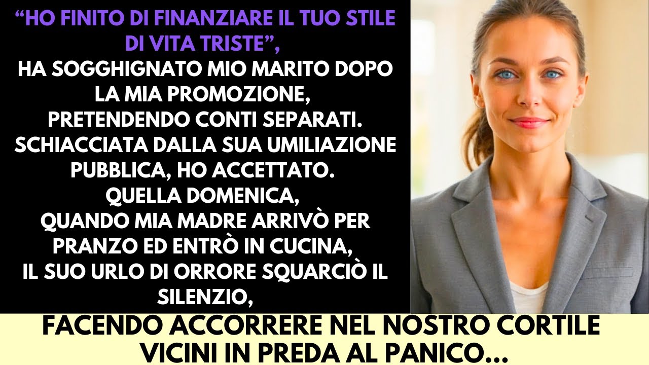 Sono Stata Promossa; Mio Marito Ha Pretese Conti Separati—Poi Una Domenica Ha Cambiato Tutto