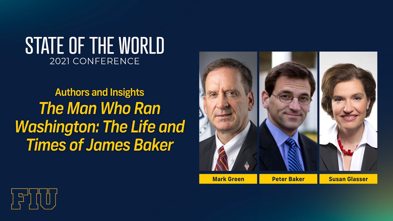 Authors and Insights: The Man Who Ran Washington: The Life and Times of James Baker