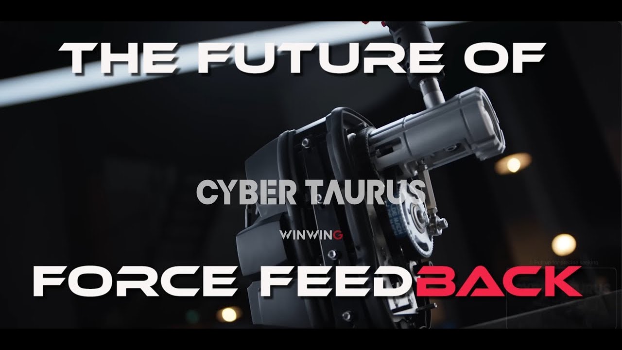 WINWING Cyber ​​Taurus: Будущее силовой обратной связи