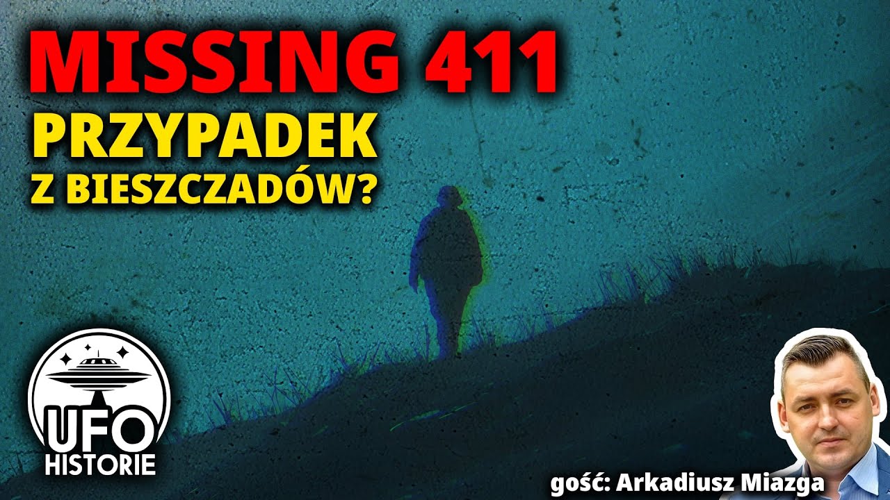 Missing 411: tajemnicze zaginięcia w Komańczy z 1875 r. - Arek Miazga, ufo historie lite