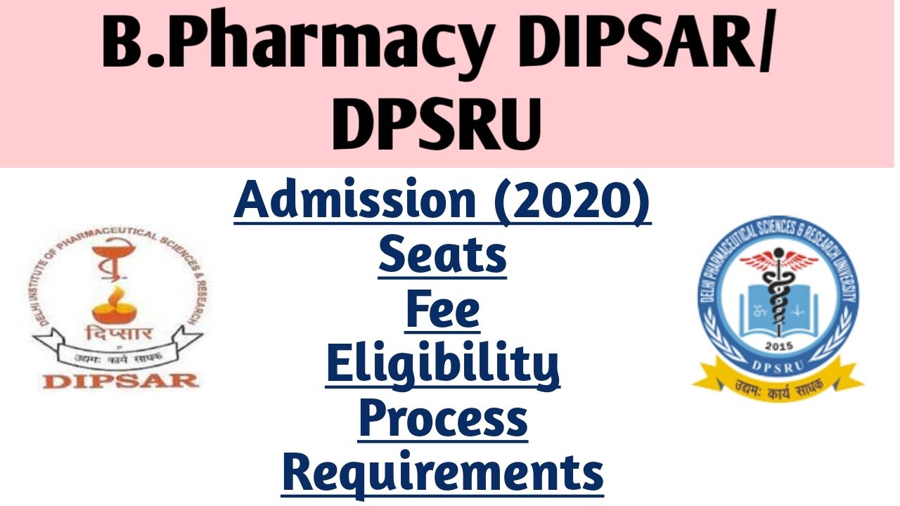 B Pharmacy Admission DIPSAR 2020 | Pharmacy College in Delhi| Govt Pharmacy college