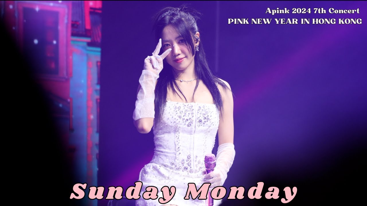 [4K] 250307 Apink 7th Concert Pink New Year in Hong Kong｜Sunday Monday｜#남주 직캠