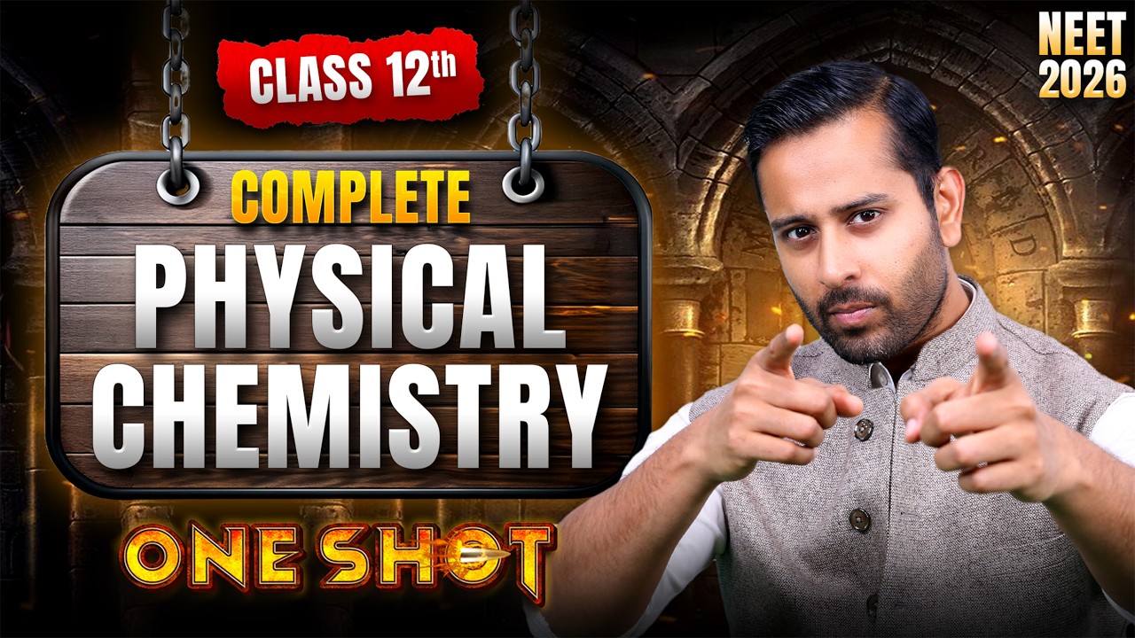 COMPLETE Class 12 Physical Chemistry in ONE SHOT 🔥 | Full Syllabus Revision | NEET 2026 - PJ Sir