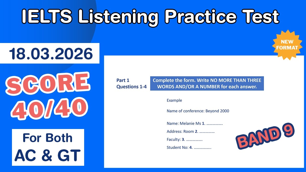 IELTS Listening Practice Test 2026 with Answers 18.03.2026 - Test #267