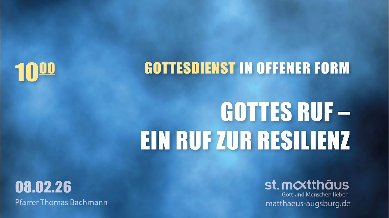 Gottesdienst in offener Form: Gottes Ruf – Ein Ruf zur Resilienz