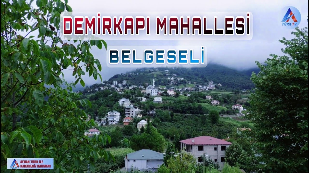 Akçaabat Demirkapı (İstera) Köyü Tanıtım Belgeseli #karadeniz #trabzon #belgesel 