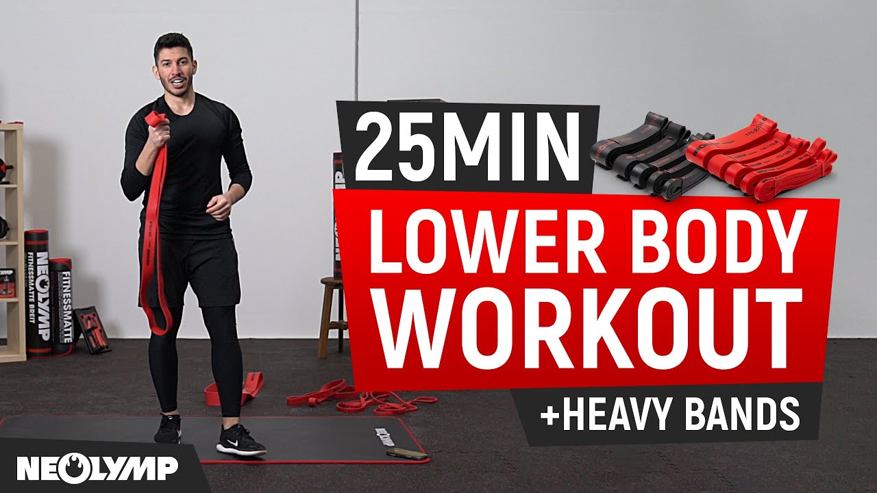 25 MIN LOWER BODY WORKOUT - WITH HEAVY RESISTANCE BANDS | NEOLYMP