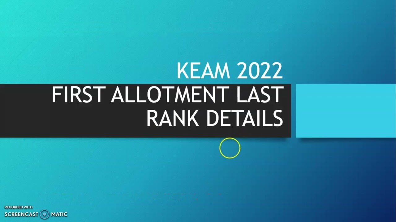 KEAM 2022 First Allotment ( PROVISIONAL ) Last Rank Details: Analysis by Abhilash Sir - CutOff Rank