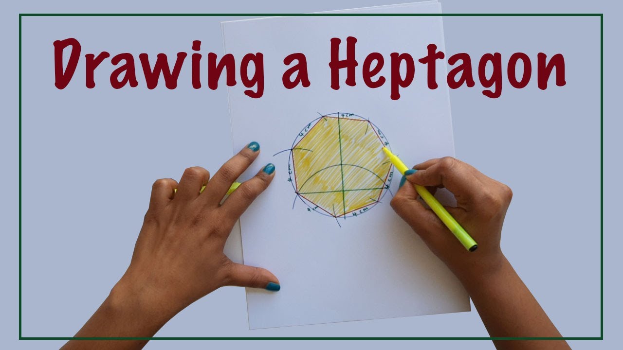How to draw a Heptagon ( Seven Sided Polygon)