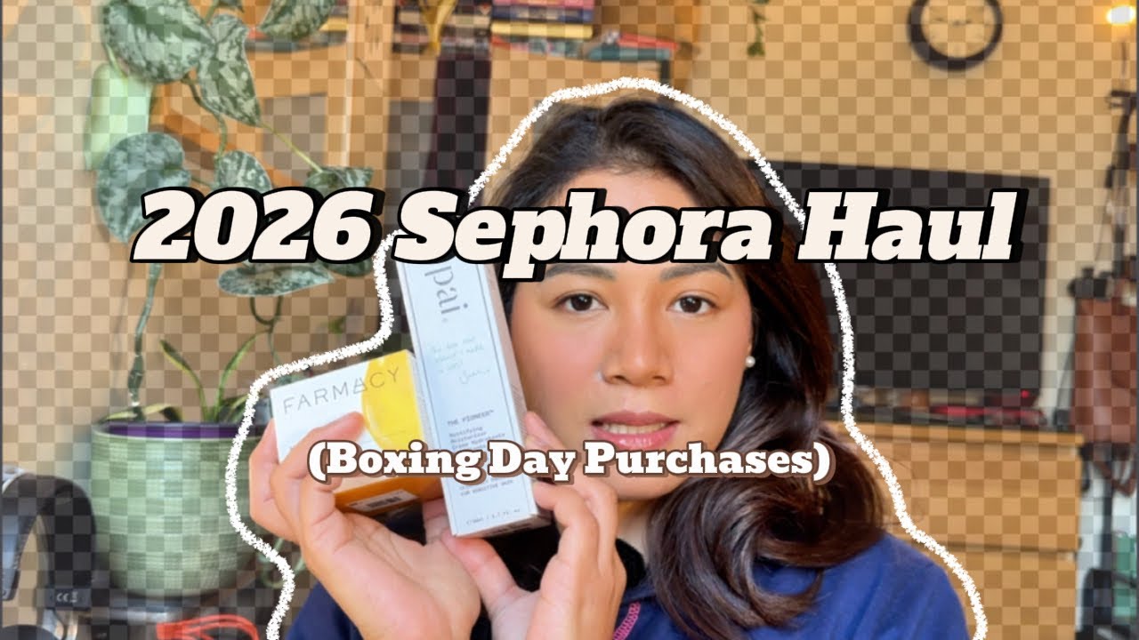 @Sephora Boxing Day Haul | Trying Rich Creams for UK Winter Weather