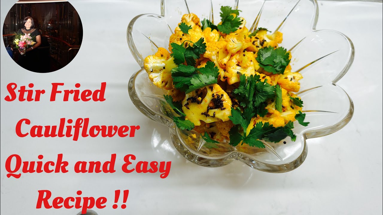 Cauliflower Stir Fried No Onions No Garlic Quick, Easy, Tasty and Healthy Vegetarian Recipe!!!!