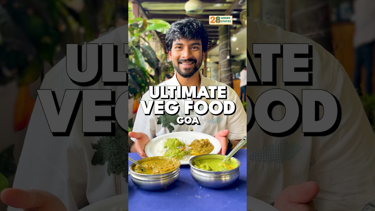 7 Must Try Veg Dishes in Goa | 28 Weeks 28 States Ep 4 🌱 🇮🇳