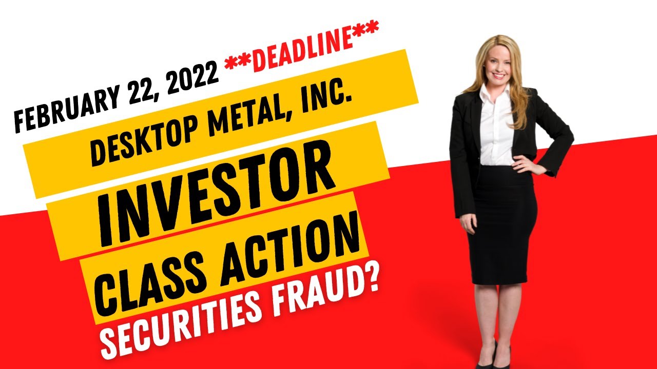 $DM Desktop Metal Stock (#DM) STOCKHOLDERS Class Action Desktop Metal Ltd Alert $DM Stock Market