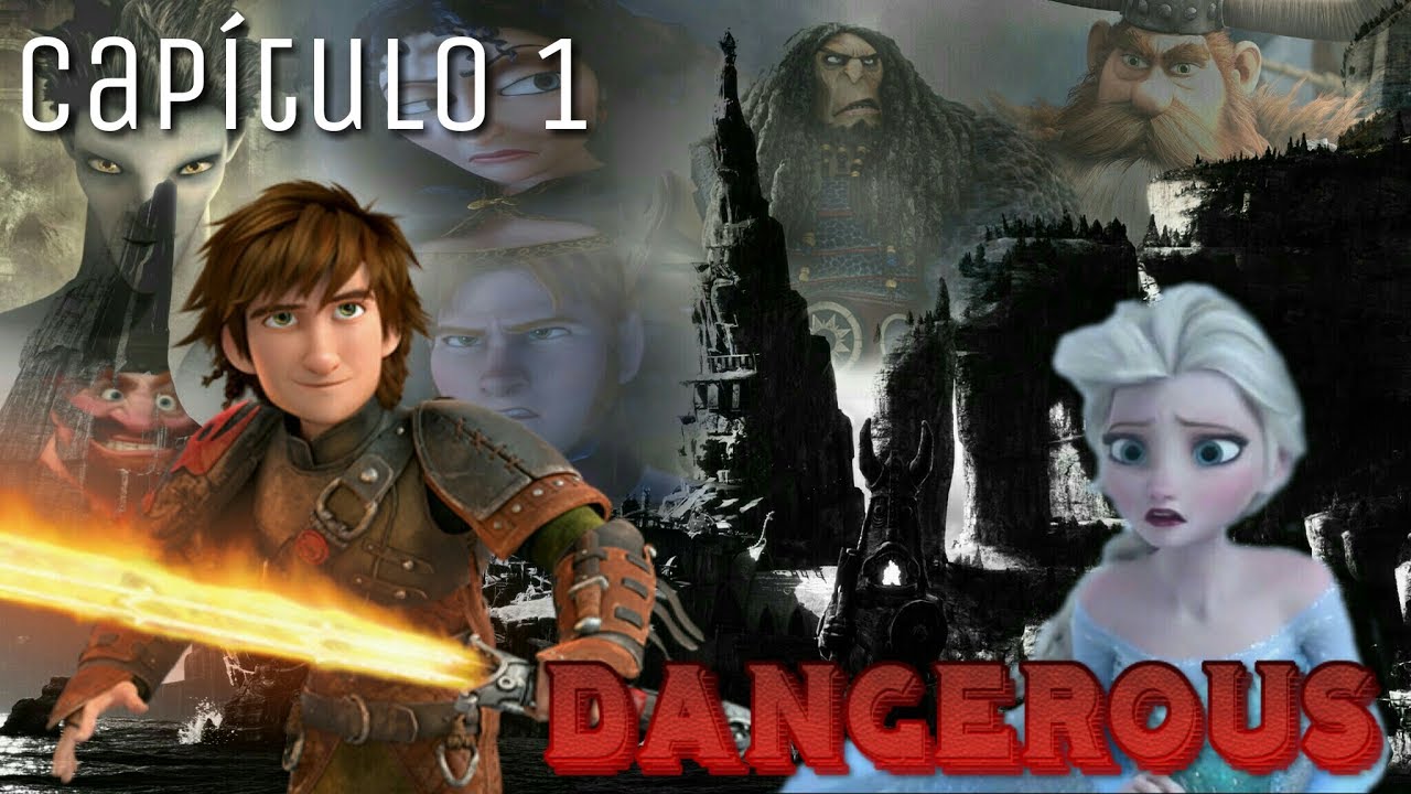 DANGEROUS [Hiccelsa]√Capitulo 1