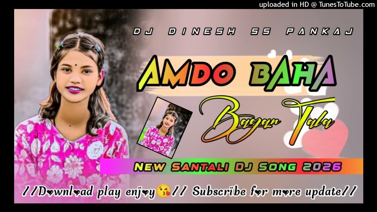amdo baha bagan tala new santali dj song j pankaj cc