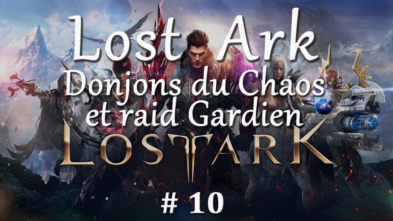 Commencer Lost Ark en 2026 #10 Dj Chaos et Raid Gardien