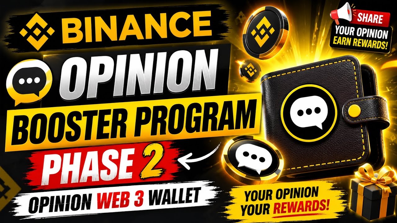 Binance Opinion Booster Program Phase 2 | opinion web 3 wallet 