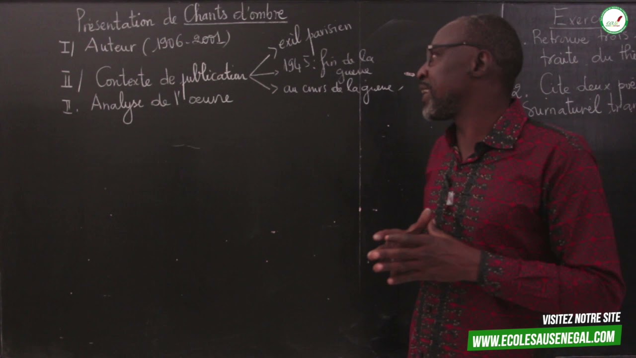 Cours - Terminale - Français : Présentation de chants d'ombre / Suite 1 / Mr Mboup