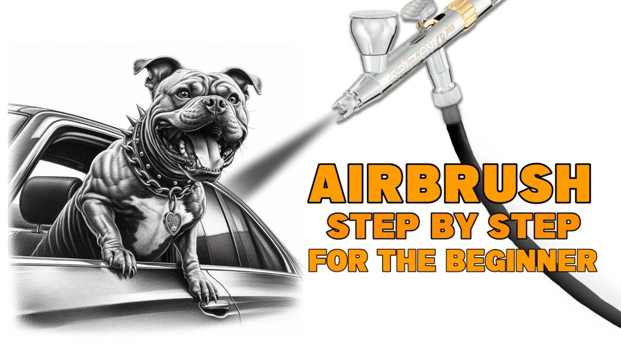 Airbrush step by step  for the beginner to advanced
