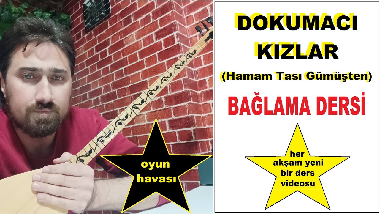 Dokumacı Kızlar Yalelli (Hamam Tası Gümüşten) Oyun Havası, Bağlama Dersi.