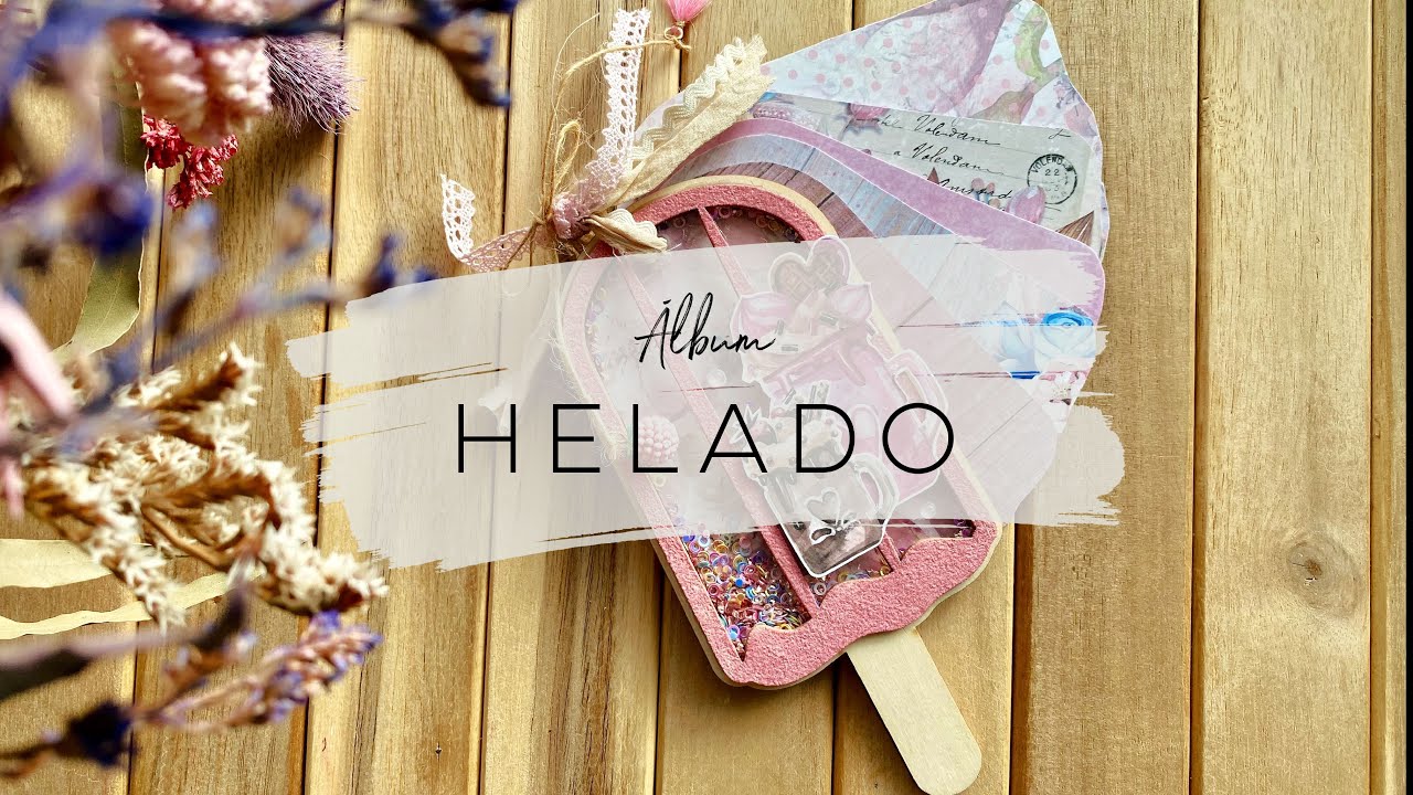 TUTORIAL: ÁLBUM HELADO