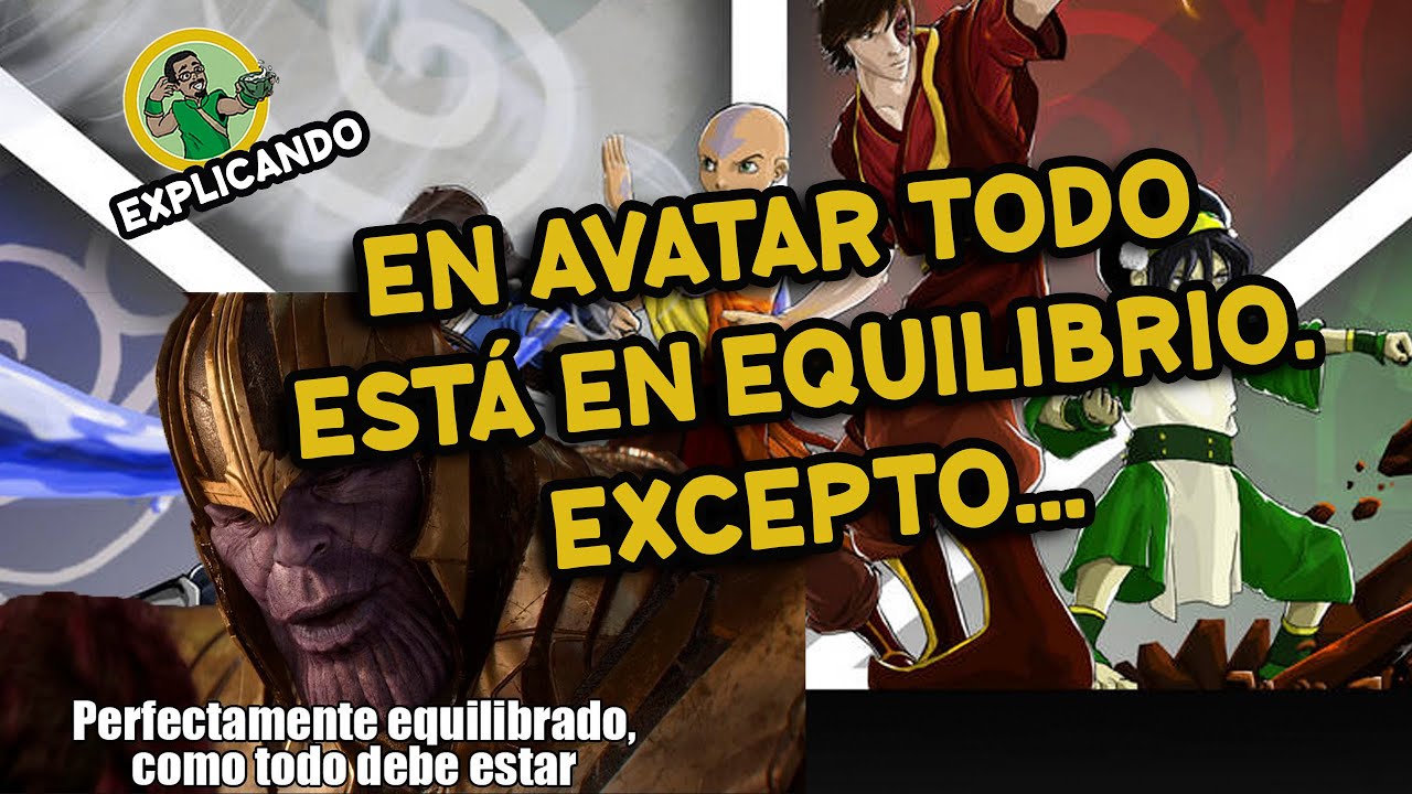 Todo en Avatar está perfectamente equilibrado