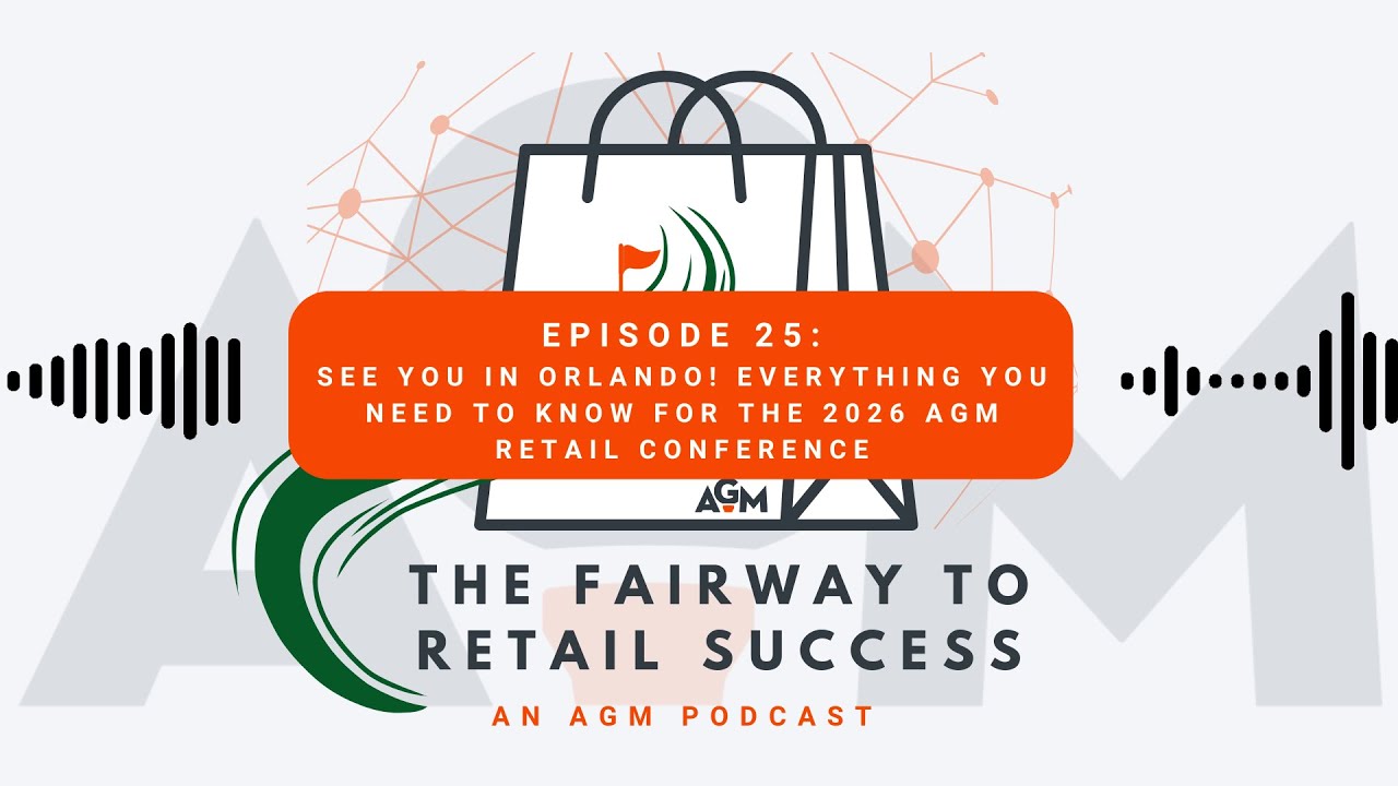 Episode 25: See You in Orlando! Everything You Need to Know for the 2026 AGM Retail Conference