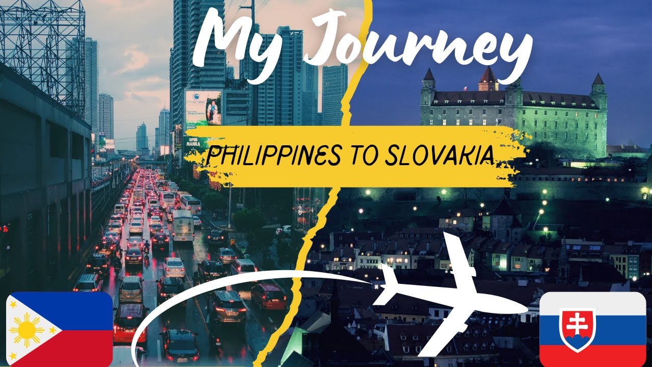 My Journey From Philippines🇵🇭 to Slovakia🇸🇰 (