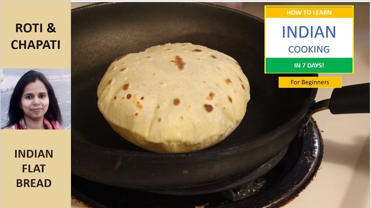 Learn Indian Cooking in 7 days | Beginner Tutorial | Roti & Chapati