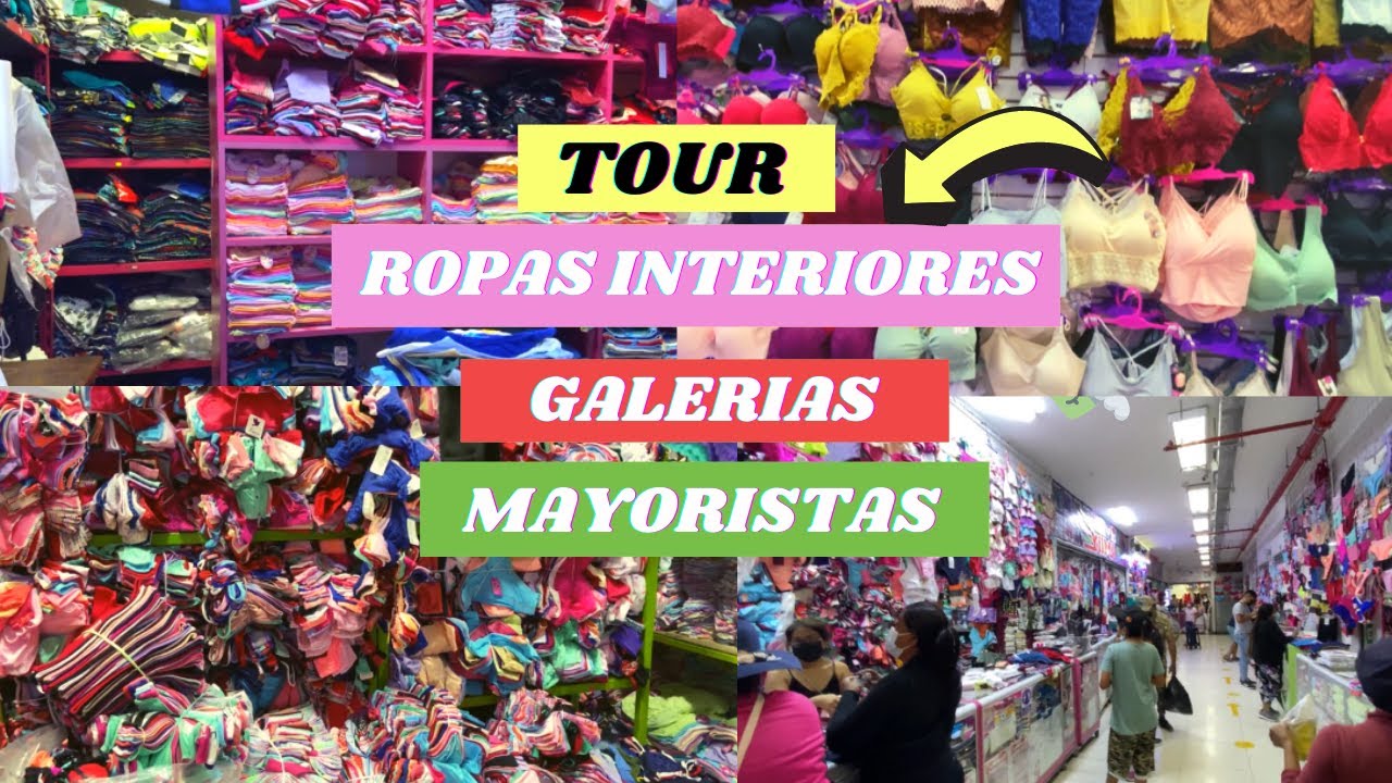 GALERÍAS MAYORISTAS DE ROPAS INTERIORES + NÚMEROS DE CONTACTOS - BARATO- GAMARRA LIMA PERU